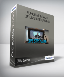 Billy Gene - Fundamentals of Live Streaming
