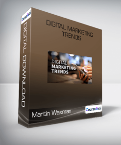 Martin Waxman - Digital Marketing Trends