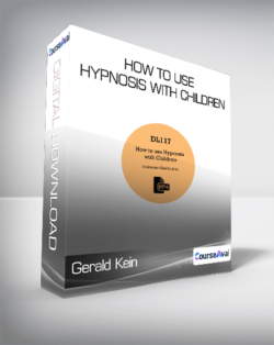 Gerald Kein - How To Use Hypnosis With Children