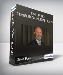 David Ford - Consistent Income Class
