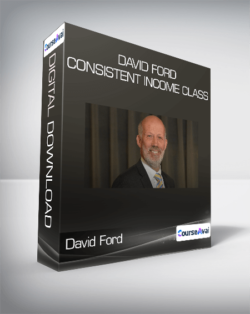 David Ford - Consistent Income Class