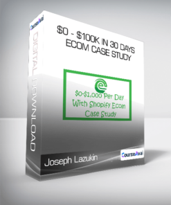 Joseph Lazukin - $0 - $100k in 30 Days eCom Case Study