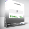 Wild Audience - FUNNEL FUEL