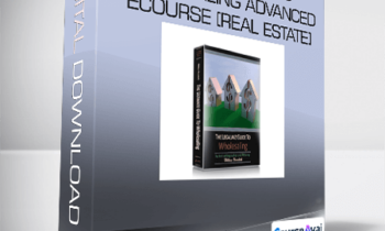William Bronchick - Ultimate Guide to Wholesaling Advanced eCourse [Real Estate]