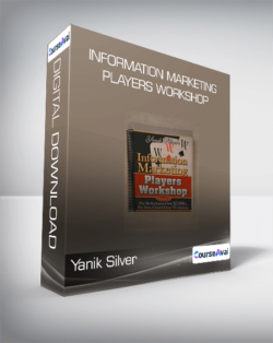 Yanik Silver - Information Marketing Players Workshop