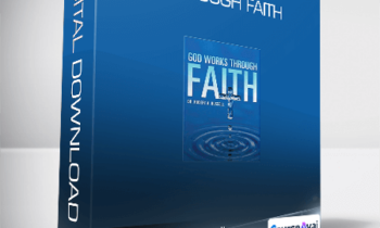 Robert A. Rusell - God Works Through Faith
