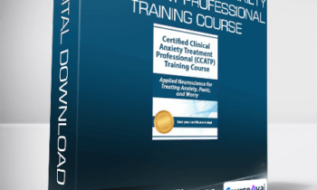 Catherine M. Pittman - Certified Clinical Anxiety Treatment Professional Training Course