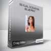 Craig Miller - Sexual Activation Blueprint