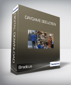 Bradicus - Daygame Seduction