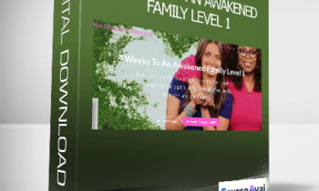 Dr. Shefali Tsabary - 4 Weeks To An Awakened Family Level 1