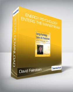 David Feinstein - Energy Psychology Enters the Mainstream