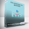 The Complete Facebook Ads & CPA Marketing for Beginners