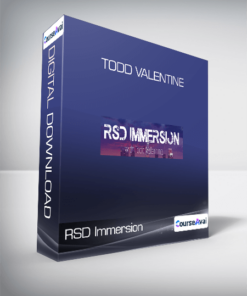 RSD Immersion - Todd Valentine