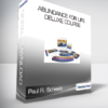 Paul R. Scheele - Abundance For Life Deluxe Course