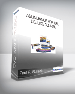 Paul R. Scheele - Abundance For Life Deluxe Course