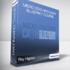 Ray Higdon - Micro-Coaching Cash Blueprint course