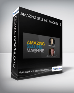 Matt Clark and Jason Katzenback - Amazing Selling Machine 8