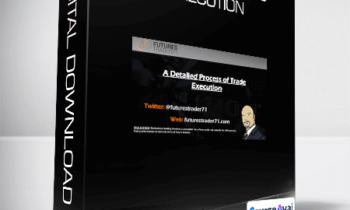 FuturesTrader71 - WEBINAR series 5 - EXECUTION