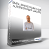 Andre Chaperon - Email Marketing Intensive + Autoresponder Madness