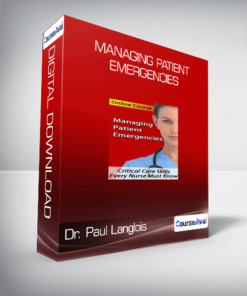Dr. Paul Langlois - Managing Patient Emergencies