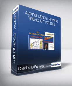 Charles B.Schaap - ADXcellence: Power Trend Strategies