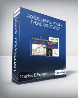 Charles B.Schaap - ADXcellence: Power Trend Strategies