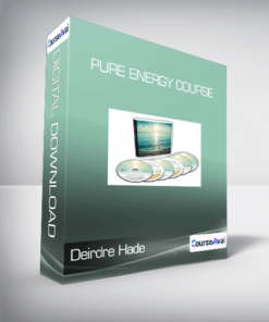 Deirdre Hade - Pure Energy Course