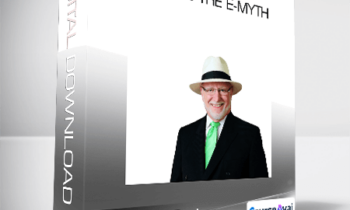 Michael E. Gerber - The Course: Beyond The E-Myth