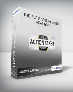 Jason Capital - The Elite Action-Taker Academy