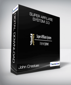 John Crestani - Super Affiliate System 3.0