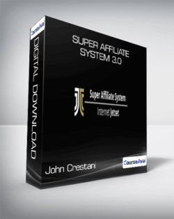 John Crestani - Super Affiliate System 3.0