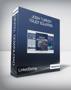 LinkedSelling - Josh Turner: Trust Equation