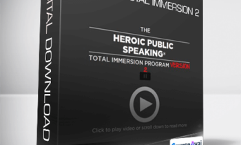 Michael Port - Heroic Public Speaking Total Immersion 2