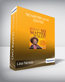 Lisa Nichols - No Matter What Course