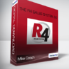 Mike Cooch - The R4 Sales System 2.0