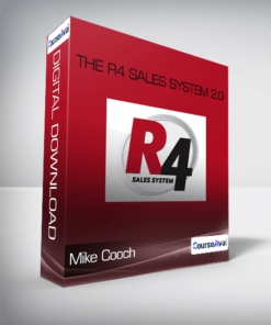Mike Cooch - The R4 Sales System 2.0