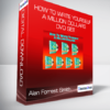 Alan Forrest Smith - How To Write Yourself A Million Dollars DVD Set