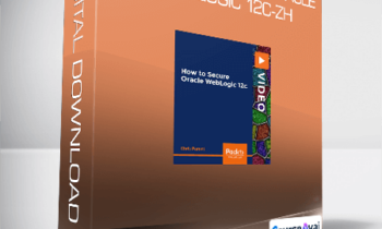 Packt - How to Secure Oracle WebLogic 12c-ZH