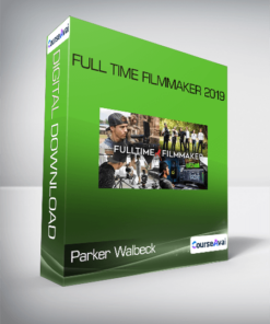 Parker Walbeck - Full Time Filmmaker 2019