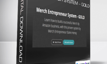 Elaine Heney - Merch Entrepreneur System - GOLD