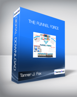 Tanner J. Fox - The Funnel Force