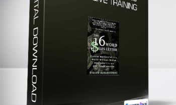 Evaldo Albuquerque - The 16-Word Sales Letter Live Training