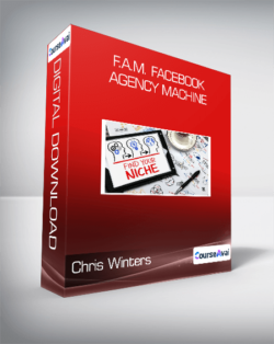 Chris Winters - F.A.M. Facebook Agency Machine