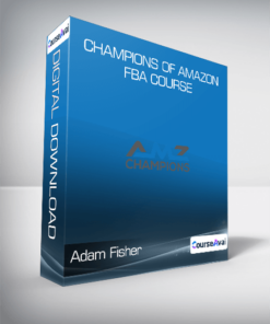 Adam Fisher - Champions of Amazon FBA Course