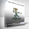 Monica Main - New Wealth Ninja Course