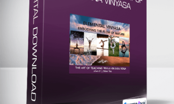 Shiva Rea - Elemental Pathway of Prana Vinyasa