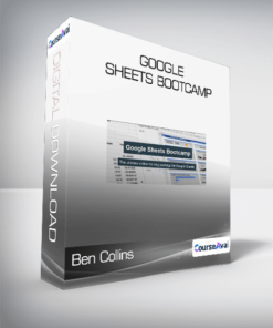 Ben Collins - Google Sheets Bootcamp