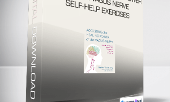 Stanley Rosenberg - Accessing the Healing Power of the Vagus Nerve: Self-Help Exercises