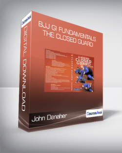 John Danaher - BJJ Gi Fundamentals - The Closed Guard