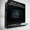 Joe Dispenza - Rewired Episode 12: Shifting into Time-Space